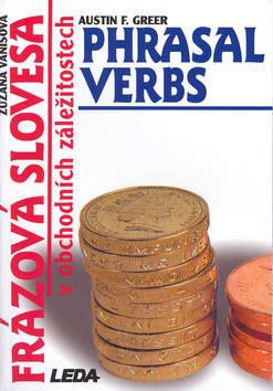 Frázová slovesa v obchodních záležitostech (Phrasal Verbs in business matters)