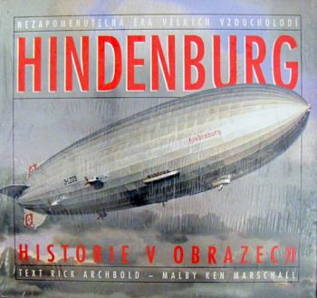 Hindenburg - historie v obrazech