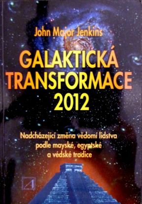 Galaktická transformace 2012