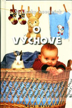 O výchově - Myšlenky moudrých