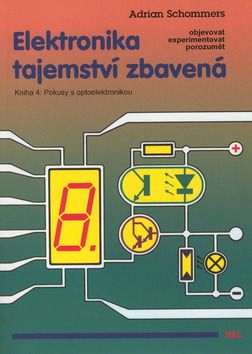 Elektronika tajemství zbavená 4