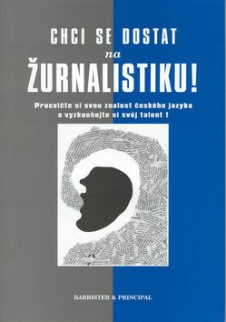 Chci se dostat na žurnalistiku!