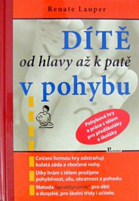 Dítě od hlavy až k patě v pohybu