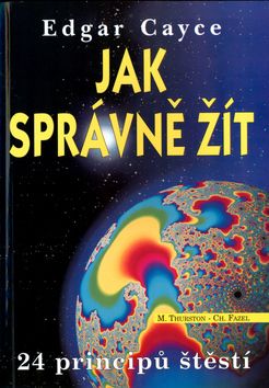 Jak správně žít