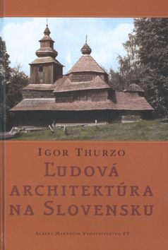 Ľudová architektúra na Slovensku