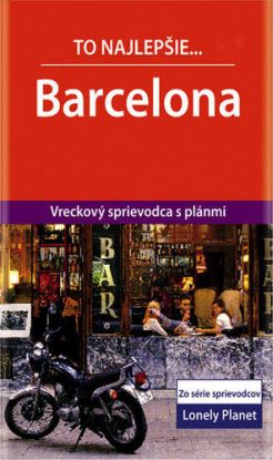 Barcelona do vrecka - To najlepšie.. Lonely Planet