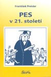 Pes v 21. století