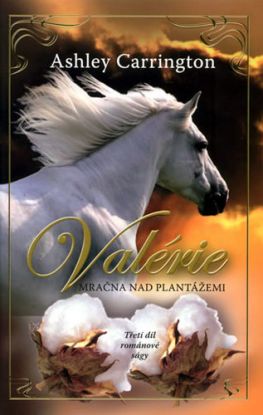 Valerie - Mračná nad plantážami 3. diel