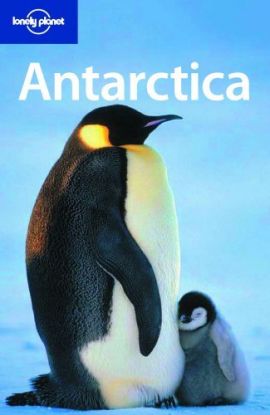 Antarctica (Lonely Planet Country Guide)