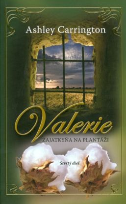 Valerie - Zajatkyňa na plantáži 4. diel