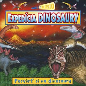 Expedícia Dinosaury - Posvieť si na dinosaury