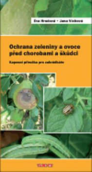 Ochrana zeleniny a ovoce před chorobami a škůdci