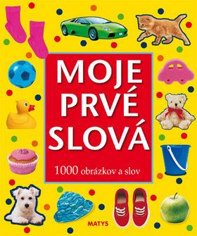 Moje prvé slová