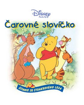 Čarovné slovíčko - Macko Puf - čítanie zo Stoakrového lesa - 2.vydanie