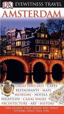 Amsterdam (DK Eyewitness Travel Guide)