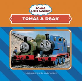 Tomáš, Percy a drak - Tomáš a jeho kamaráti