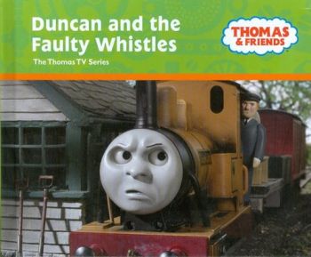 Duncan and the Faulty Whistles (Thomas & Friends)