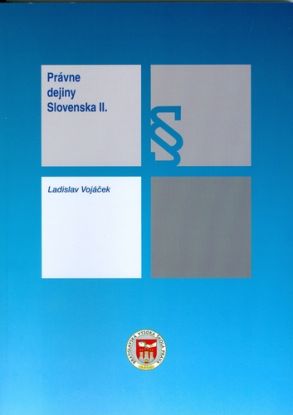 Právne dejiny Slovenska II.