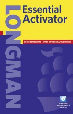 Longman Essential Activator (with guided, writing practice CD-ROM)