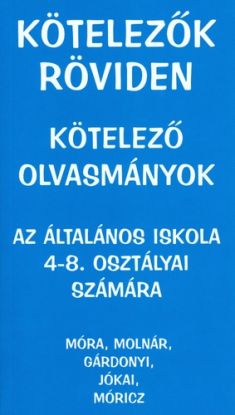 Kötelező olvasmányok az általános iskola 4-8. osztályai számára