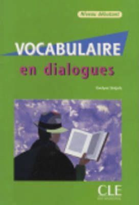 Vocabulaire en Dialogues Debutant + CD