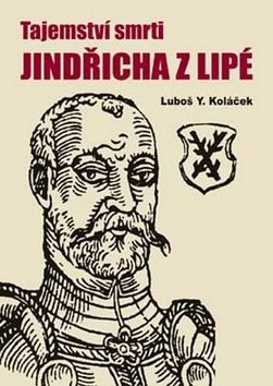 Tajemství smrti Jindřicha z Lipé