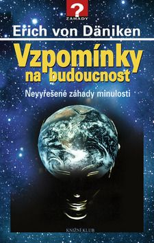 Vzpomínky na budoucnost - 3.vydání