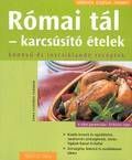 Római tál - karcsúsító ételek