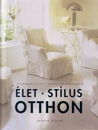 Élet - Stílus - Otthon