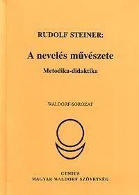 A nevelés művészete: Metodika-didaktika