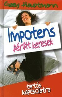 Impotens férfit keresek tartós kapcsolatra