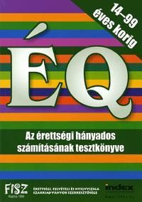 ÉQ - az érettségi hányados számításának tesztkönyve