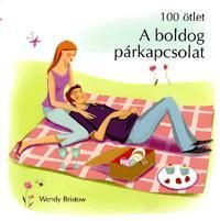 100 ötlet - A boldog párkapcsolat