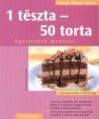 1 tészta - 50 torta