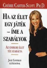 Ha az élet egy játék - íme a szabályok