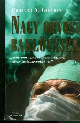 Nagy orvosi baklövések