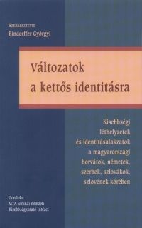 Változatok a kettős identitásra