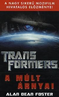 Transformers: A múlt árnyai