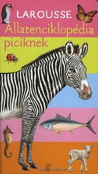 Larousse Állatenciklopédia piciknek