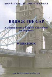 Bridge the Gap: A Communicative English Coursebook for Beginners