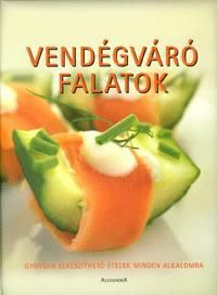 Vendégváró falatok