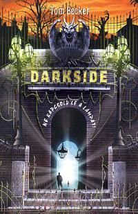 Darkside: Ne kapcsold le a lámpát!