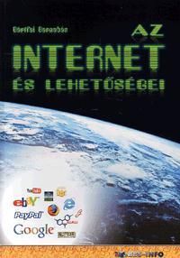 Az Internet és lehetőségei