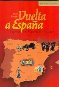 Vuelta a Espana - Spanyol nyelvtani feladatgyűjtemény