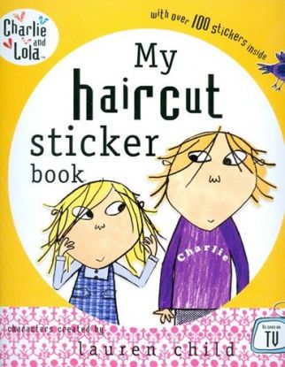 My Haircut Sticker Book (Charlie & Lola)