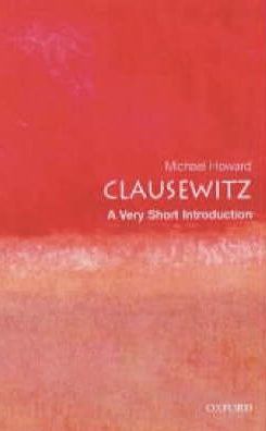 Clausewitz: A Very Short Introduction