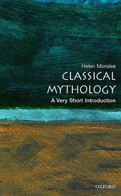 Classical Mythology: A Very Short Introduction