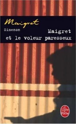 Maigret et le Voleur Paresseux