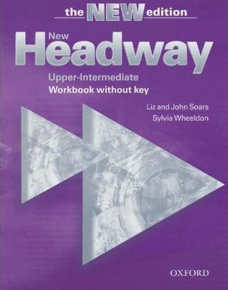 New Headway Upper-Intermediate 3rd Edition Workbook without Key