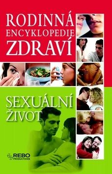 Rodinná encyklopedie zdraví Sex